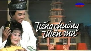 Cai Luong Tieng Chuong Thien Mu (Thanh Sang, Tai Linh)