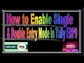 How to Enable Single Entry &amp; Double Entry Mode in Tally Prime | Tally erp9