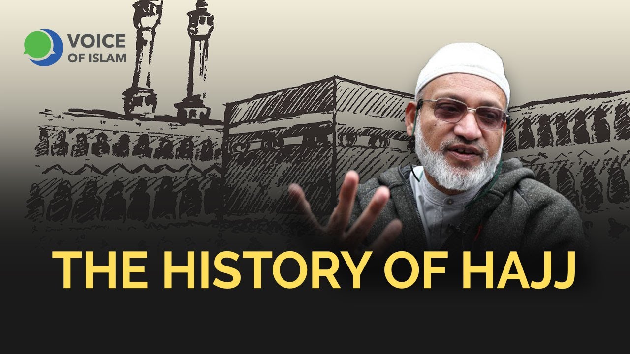 The History of Hajj (Pilgrimage)