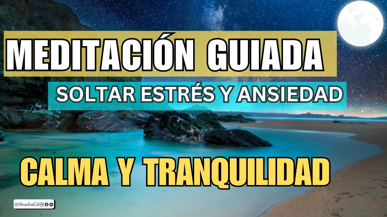 MEDITACIÓN GUIADA PARA DORMIR PROFUNDAMENTE Y LIBERARTE DEL ESTRÉS Y LA ...