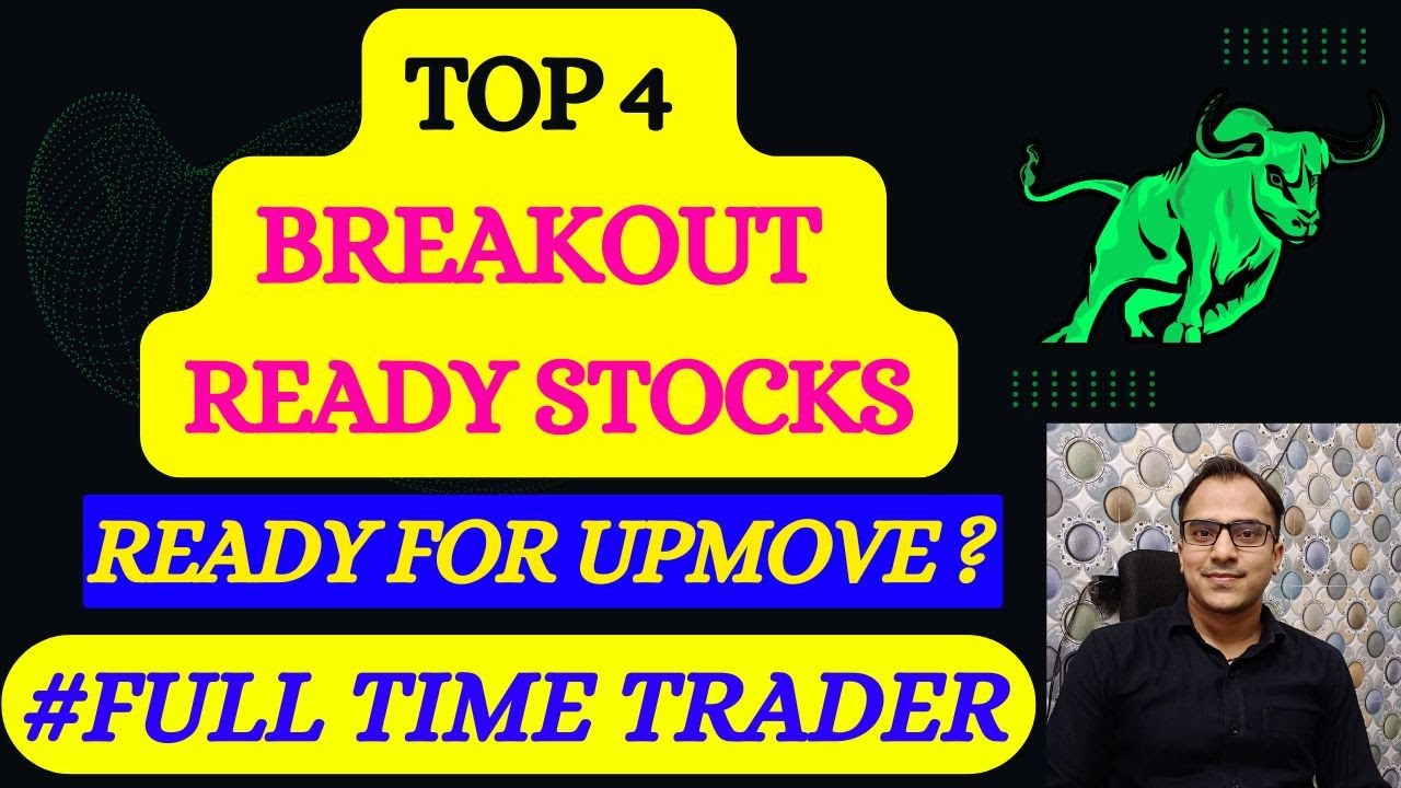 Top 4 Breakout Stocks for Swing Trading - YouTube