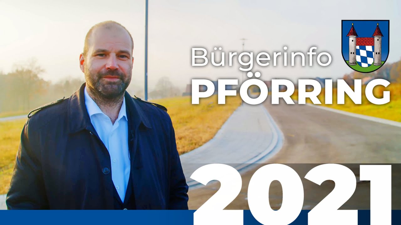 Bürgerinfo 2021 -  Markt Pförring mit Dieter Müller