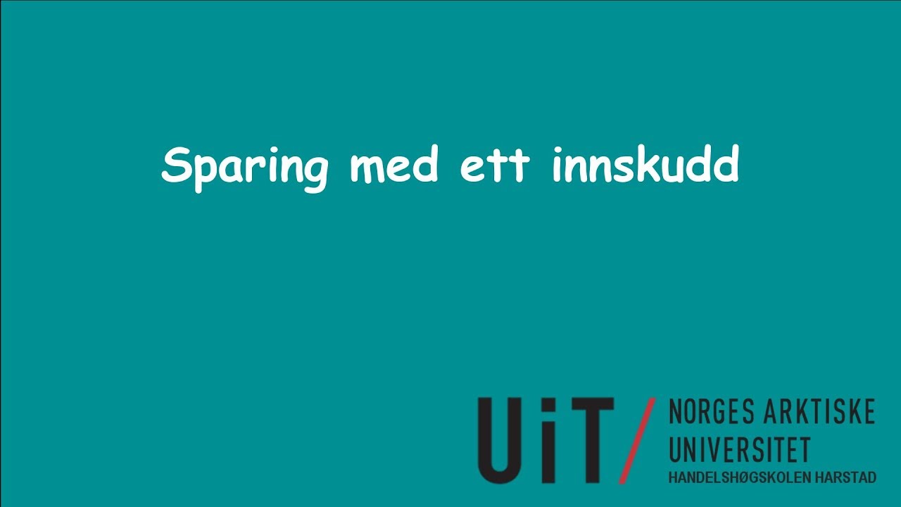 Sparing med ett innskudd