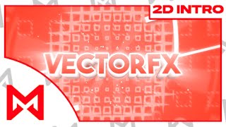 [PZP] 💲 @VectorFX | Red 2D Intro for VectorFX | Manic Intros (new alpha)