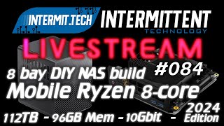 Intermit.Tech #084 - Home NAS 2024 build!