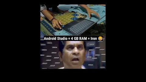 Android Studio + 4 GB RAM=Iron 😂#shorts