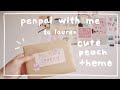 real time penpal with me — cute peach theme — to lauren (@honeymilks)