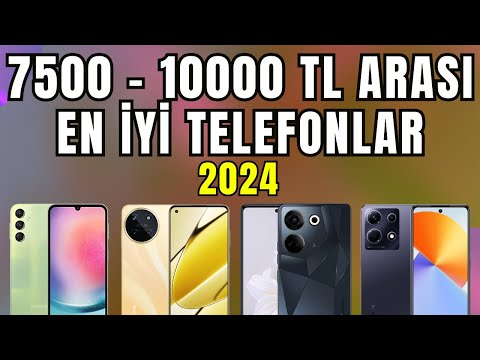 7500 - 10000 TL Arası En İyi Telefonlar - 10000 TL Altı En İyi Telefonlar 2024