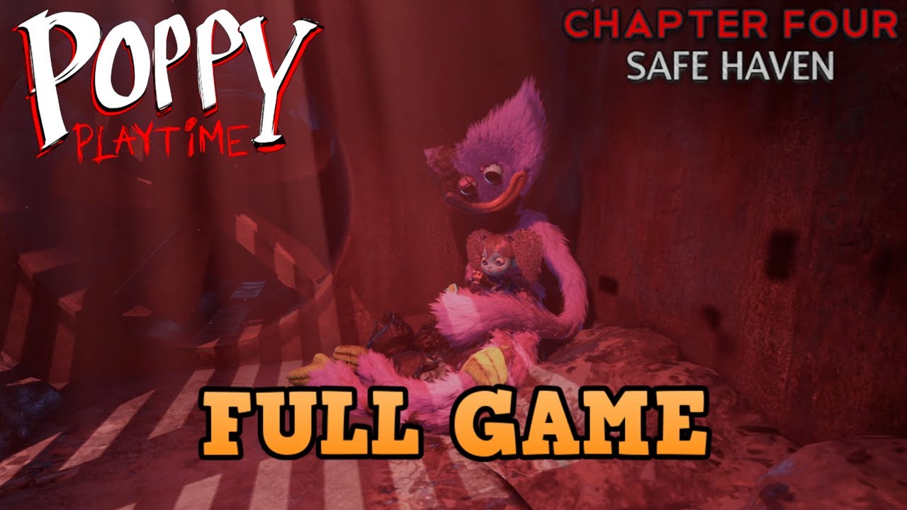 Poppy Playtime - Chapter 4: Safe Haven Full Game Walkthrough - With ...