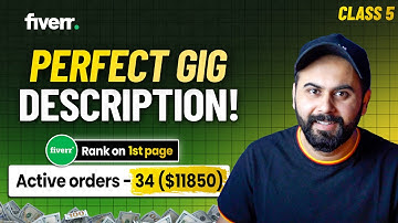 How to Write PERFECT Fiverr Gig Description in 2025 | Class 5 | SEO Optimized Gig Description