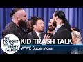 Kid Trash Talk with WWE Superstars