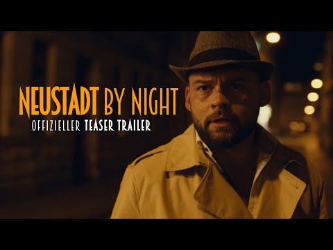 Neustadt By Night - Teaser Trailer [4K]