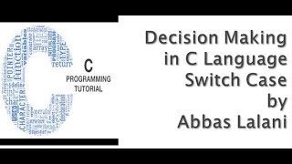 Switch Case in C Language | Decision Making Control Statements in C Programming Language | English