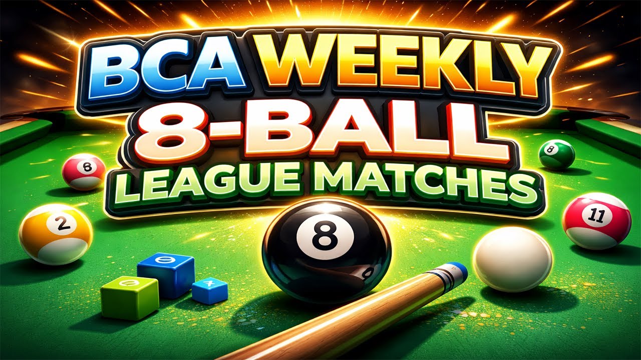 BCA 8 Ball Weekly League Matches