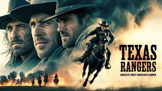 Texas Rangers The Untold TRUE Story of America s Most Dangerous Lawmen Full Biography
