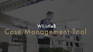 WhistleB Case management tool