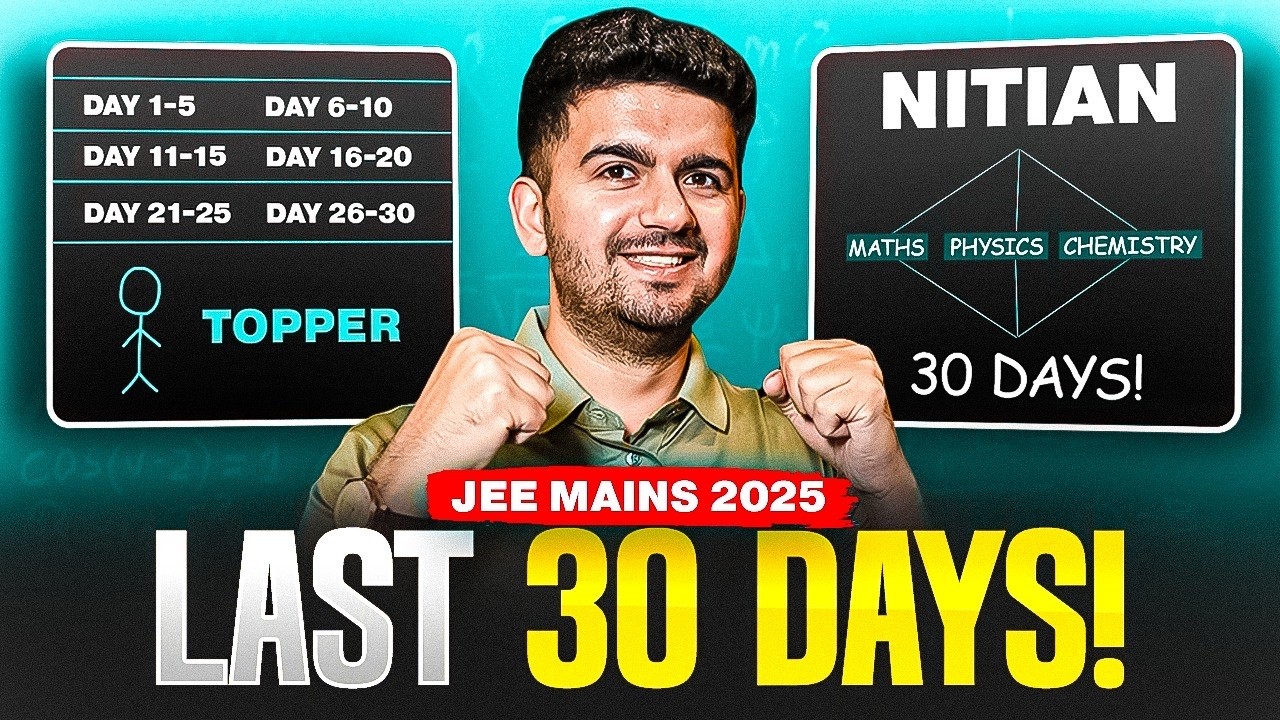 30 Days Action Plan for JEE Mains 2025 - Final Strategy! - YouTube