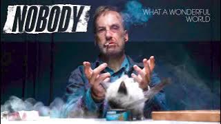 Nobody Movie SoUndtrack 2021 // What a Wonderful World