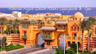 Rehana Royal Beach Resort Aquapark &amp; Spa 5* 🇪🇬