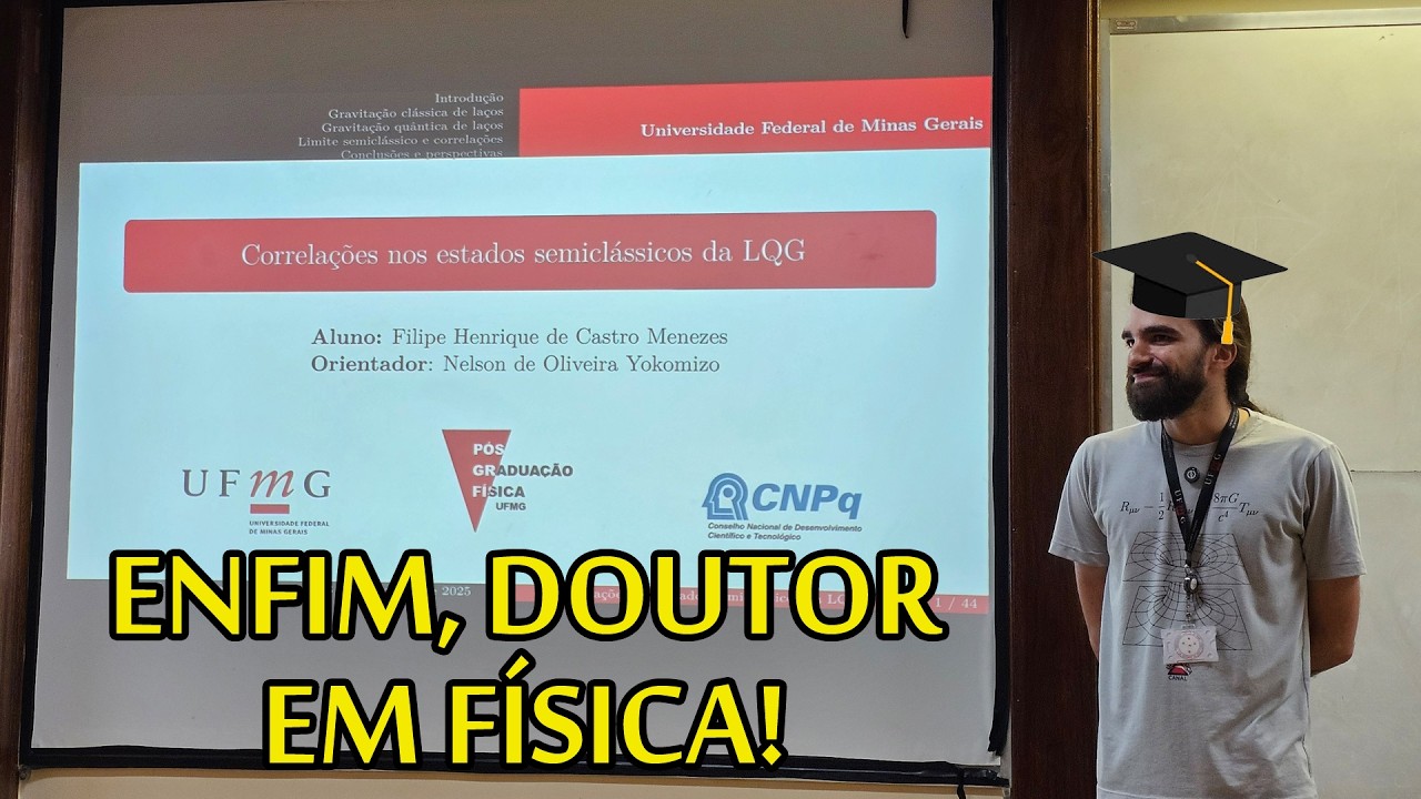 ENFIM, DOUTOR EM FÍSICA!