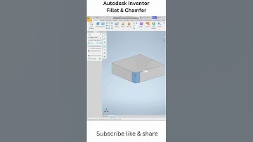 Fillet and Chamfer Command in AUTODESK INVENTOR #autodeskinventor #inventor