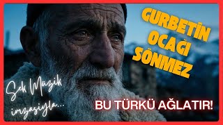 Gurbetin Ocağı Sönmez 🔥🎻| Yüreğe Dokunan Duygusal Türkü Bu Türküyü Mutlaka Dinle (2026)