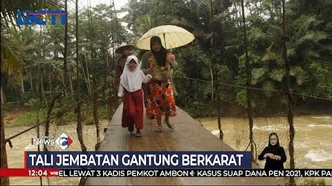 Tali Sling Berkarat, Jembatan Gantung di Lebak Terancam Ambruk #SeputariNewsSiang 27/06