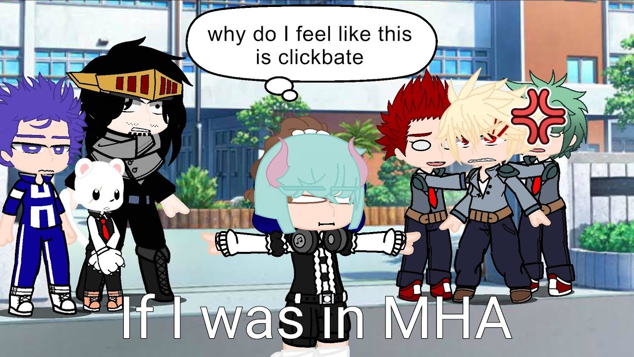 If I was in MHA but Diffrent