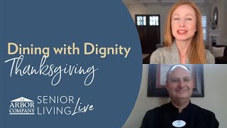 Senior Living LIVE! Dining With Dignity Thanksgiving