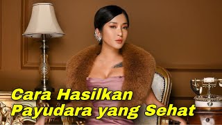 Penting Ini Cara Hasilkan Payudara Yang Sehat Slb Bust Up