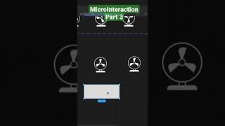 Micro interaction Part 2 using Figma smart animate