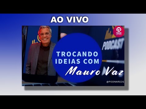 Trocando Ideias com Mauro Vaz - Convidados: LINHA DE 3 PODCAST