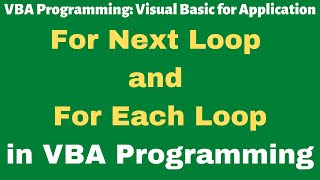 Loops  in VBA | For-Next and For Each | Excel VBA | Visual Basic for Application