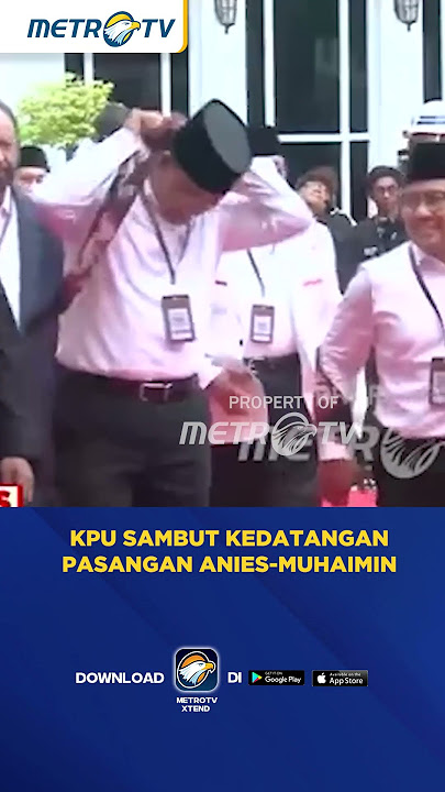 KPU Sambut Kedatangan Pasangan Anies Muhaimin #shorts