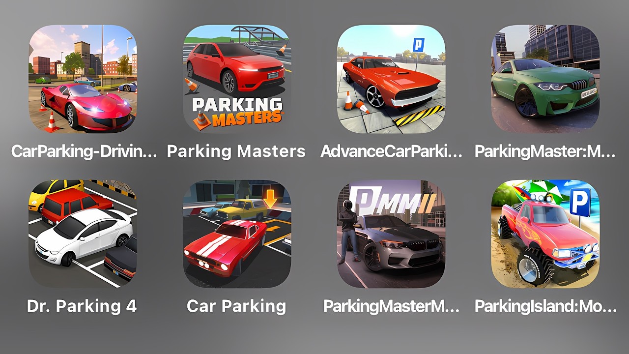 CarParking-Driving, Parking Masters, Advance Car Parking, Parking Master, Dr. Parking 4, Car Parking