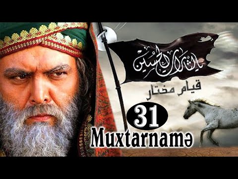 Muxtarname 31-ci hisse [HD] Azerbaycan dilinde