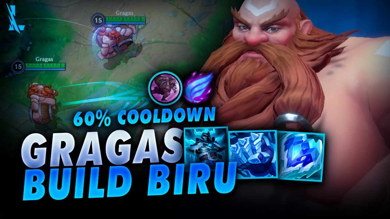 Gragas Demokrat Bisa Spam Skill Cooldown Skill Cpt Gragas Tank