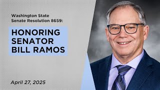WA State Senate Honors Senator Bill Ramos