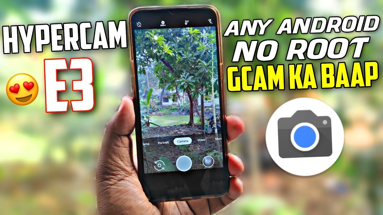 HyperCam E3 for Any Android | Gcam Alternative | No Root | Gcam ka Baap