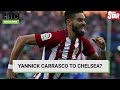 Carrasco To Chelsea? Daily Transfer Rumour Round-up