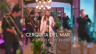 Carolina Gaitán (La Gaita) - Cerquita Del Mar (SuenaEnTikTok)