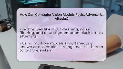 How Can Computer Vision Models Resist Adversarial Attacks? - Talking Tech Trends