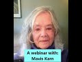 Webinar with mavis karn