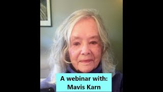Webinar with Mavis Karn