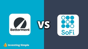 Betterment vs SoFi Invest: Which Is Better?