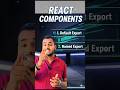 👉Default Export vs Named Export in React | Simple Explanation with Examples