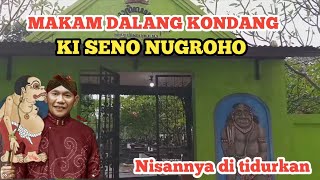MAKAM KI SENO NUGROHO // DALANG KONDANG DARI YOGYAKARTA// NISANNYA MASIH DI TIDURKAN
