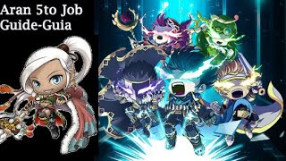 MapleStory 5to Job Guide-Guia Aran 2021