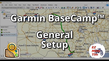 Garmin BaseCamp™ General Setup