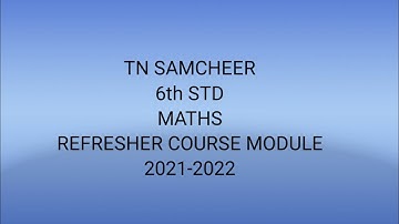 TN Samacheer 6th std maths refresher course module 2021-2022